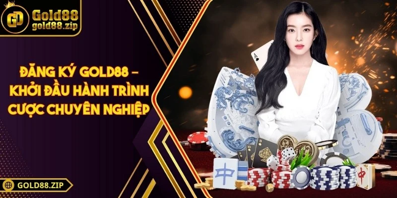 Đăng ký Gold88 – Khởi đầu hành trình cược chuyên nghiệp 5 Đăng ký Gold88 – Khởi đầu hành trình cược chuyên nghiệp