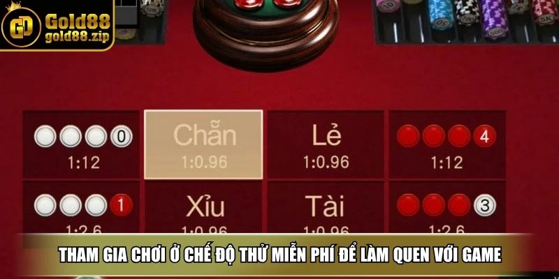 Tham gia chơi ở chế độ thử miễn phí để làm quen với game